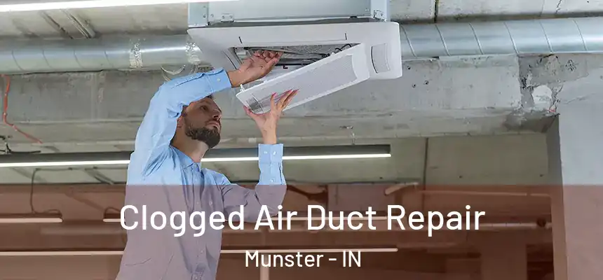  Clogged Air Duct Repair Munster - IN